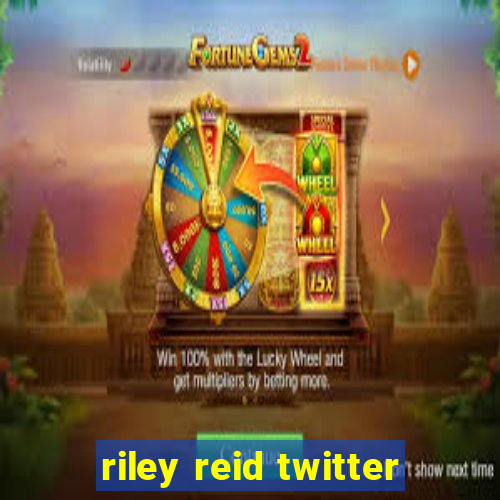 riley reid twitter